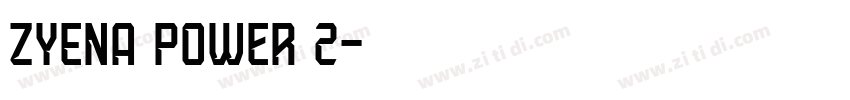ZYENA Power 2字体转换